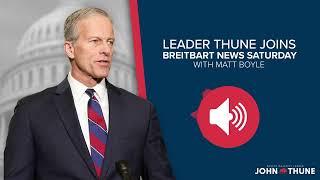 Thune Joins Matt Boyle on Breitbart News Saturday