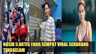 5 Artis ini sempat viral!! Saat ini nyaris tenggelam-Begini kondisinya sekarang