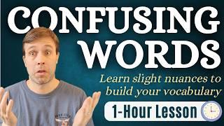 Super Confusing Words & Phrases in 60 minutes | Vocabulary You Need to Know