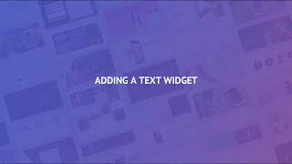 5.1 Adding Advanced Text Widget