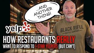 1 Star Yelp Reviews and How Restaurant Owners REALLY Want to Respond