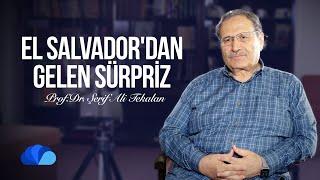 El Salvador'dan Gelen Sürpriz I Renkler Kuşağı 37 I Prof.Dr. Şerif Ali Tekalan