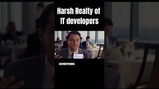 Harsh Reality of IT Developers #thevirtualcto #motivation #techleadership