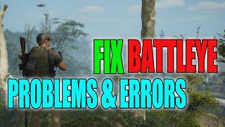 How To Fix & Resolve Problems With BattlEye Not Working In Windows 10