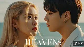 Rosé & Jungkook: Heaven's ( Official Music Video) Lyrics #rosé #jungkook #heavens