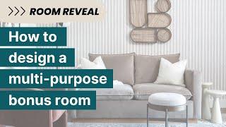 How to Design a Multipurpose Bonus Room | Interior Design Tips