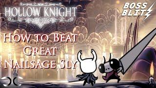 How to Beat Sly | Hollow Knight | Boss Blitz