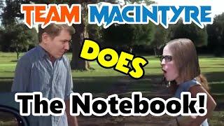 FIGHT SCENE! - Team MacIntyre does "The Notebook"