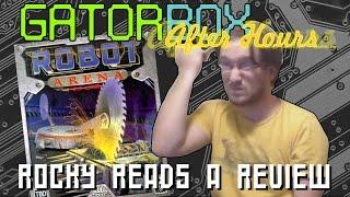 Rocky Reads a Robot Arena Review | Gatorbox After Hours