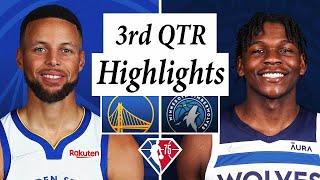 Golden State Warriors vs. Minnesota Timberwolves Full Highlights 3rd Quarter | NBA Season 2021-22