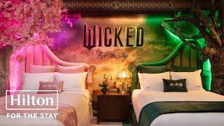 ‘Stay Like’ Wicked: Behind the Experience | Hilton and Universal Pictures