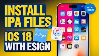 Install IPA Files on iPhone & iPad with ESign (iOS 18) | Avoid Revokes & Fix Blacklisted Apps