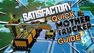 Quick and Easy Truck Setup Guide -- Satisfactory