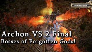 Grim Dawn - Boss fights - Archon VS 2 Final bosses of Forgotten Gods dlc!