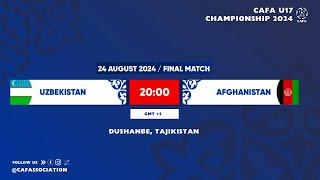 Uzbekistan vs Afghanistan | CAFA U-17 CHAMPIONSHIP 2024