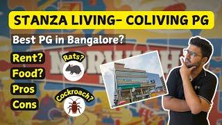 Stanza Living Norwich house | Coliving Pg in Marathalli Bangalore | 6 month Experience