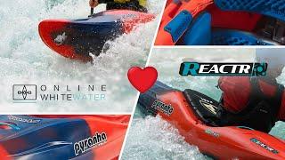 Chris Evans of Online White Water shares his thoughts on the Pyranha ReactR