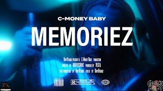 C-Money Baby - Memoriez (Official Video)