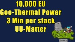 10k EU Geothermal Power Plant - 64 UU-Matter in 3 minutes - Tekkit