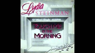 Lydia Steinman -  Touch Me In The Morning 1985