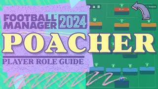 Poacher FM24 Role Guide