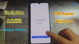 Vivo S1, S1 Pro Android 11 FRP Unlock Without Pc | Vivo S1 Google Account bypass by Waqas Mobile