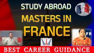 Top Benefits of Pursuing Your Studies in France | Top Reasons to Study Masters in France in 2024