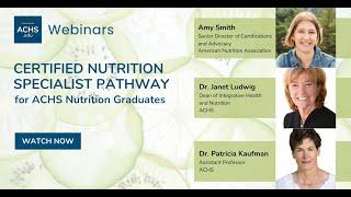 Certified Nutrition Specialist Pathway for ACHS Nutrition Graduates