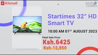 32'' Smart TV for only Ksh.6,425 on Flash sale today at 10 AM.