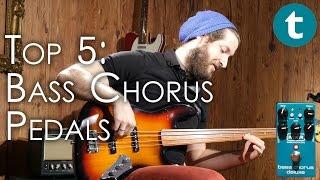 Top 5 | Bass Chorus Pedals | Fretted & Fretless | Demo