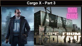 Cargo X   Part 3 Escape From Tarkov Under a Minute Quest Task Guide SHoreline Peacekeeper #eft