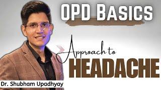 Approach to Headache in OPD | OPD Essentials