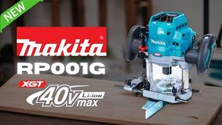 Makita's Brand New 40V XGT Router | RP001G