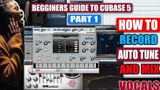 BEGINNERS GUIDE TO CUBASE 5 -  PART 1 - 2022