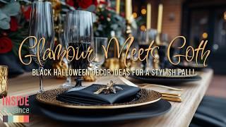 Glamour Meets Goth: Black Halloween Decor Ideas for a Stylish Fall!