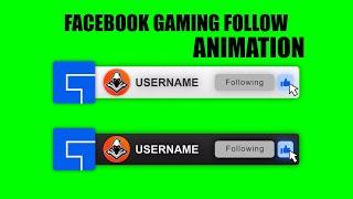 Facebook Gaming Follow Animation For Your Videos - GREEN SCREEN