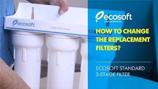 Ecosoft Standard 3-stage Filters' Replacement