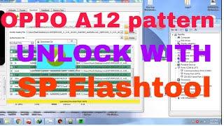 Oppo A12 patern unlock with sp flash tool