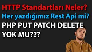 HTTP STANDARTS, REST API, PHP PUT PATCH DELETE