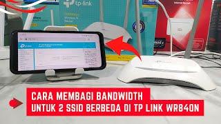 Cara Membagi Bandwidth Tp Link WR840N Atau Cara Membatasi Bandwidth Wifi Tp-Link TL-WR840N