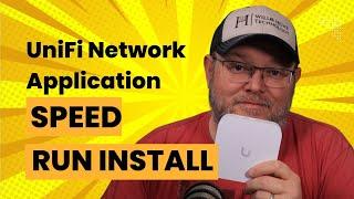 UniFi Network Application Speed Run Installation