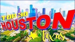 Top 30 Things you NEED to know about HOUSTON, TEXAS