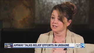 Amway talks relief efforts in Ukraine