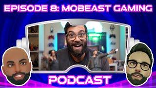 Mobeast Gaming Interview | Behind The VR Headset Podcast Ep.8 | VR Podcast