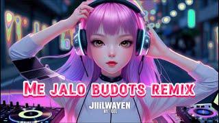 ME JALO- BUDOTS REMIX | JIIELWAYEN