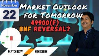 Stock Market Outlook: NIFTY & BANK NIFTY Analysis for 22 November 2024, Friday