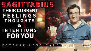 SAGITTARIUS - CURRENT FEELINGS FOR YOU - TAROT CARD READING - PSYCHIC LOVE TAROT