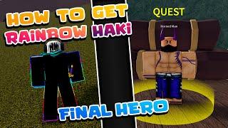 HOW TO GET RAINBOW HAKI (BLOX FRUITS) || EASY GUIDE || FINAL HERO || HORNED MAN QUESTS