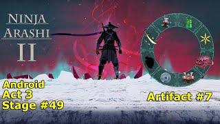 Artifact #7 — Sacred Tsuka | Act 3 | Level 49 | Ninja Arashi 2 | Android