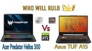 Acer Predator Helios 300 Vs Asus TUF A15 | Which One Should You Purchase